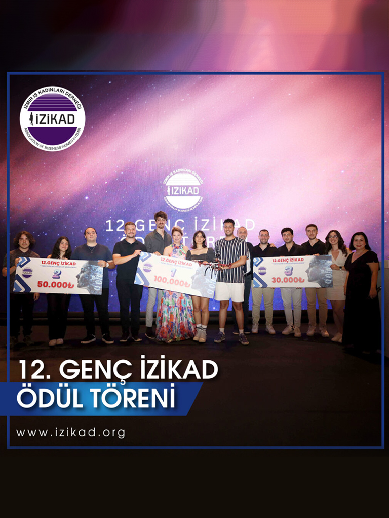 12. GENÇ İZİKAD GİRİŞİMCİLİK ÖDÜL TÖRENİ