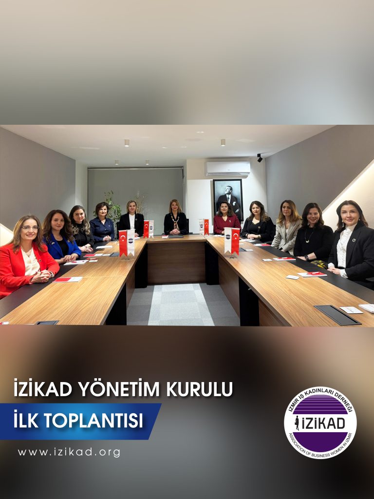 İZİKAD YÖNETİM KURULU İLK TOPLANTISI