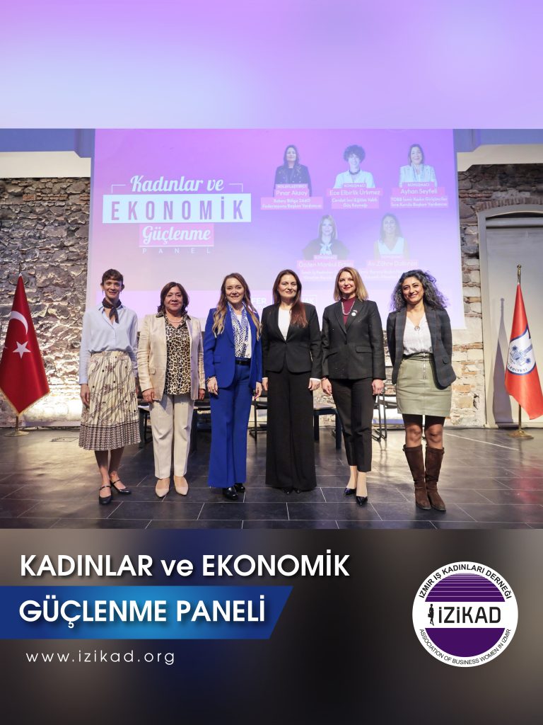 KADINLAR VE EKONOMİK GÜÇLENME PANELİ