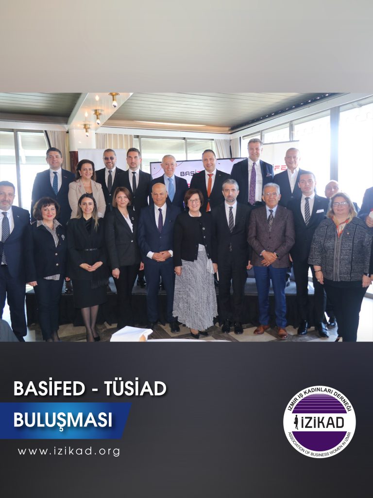 BASİFED-TÜSİAD  BULUŞMASI