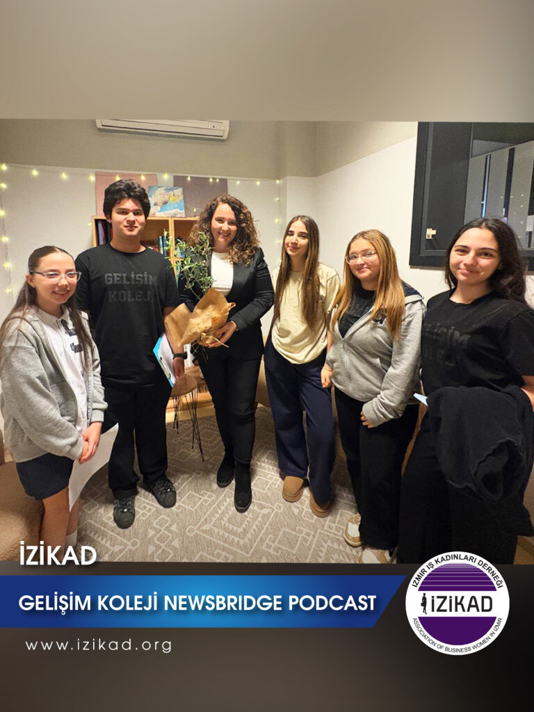 İZİKAD GELİŞİM KOLEJİ NEWSBRIDGE PODCAST