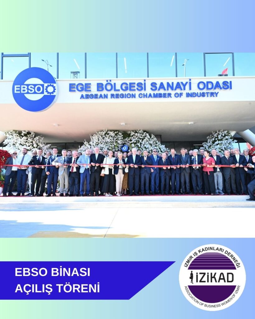 EBSO BİNASI AÇILIŞ TÖRENİ