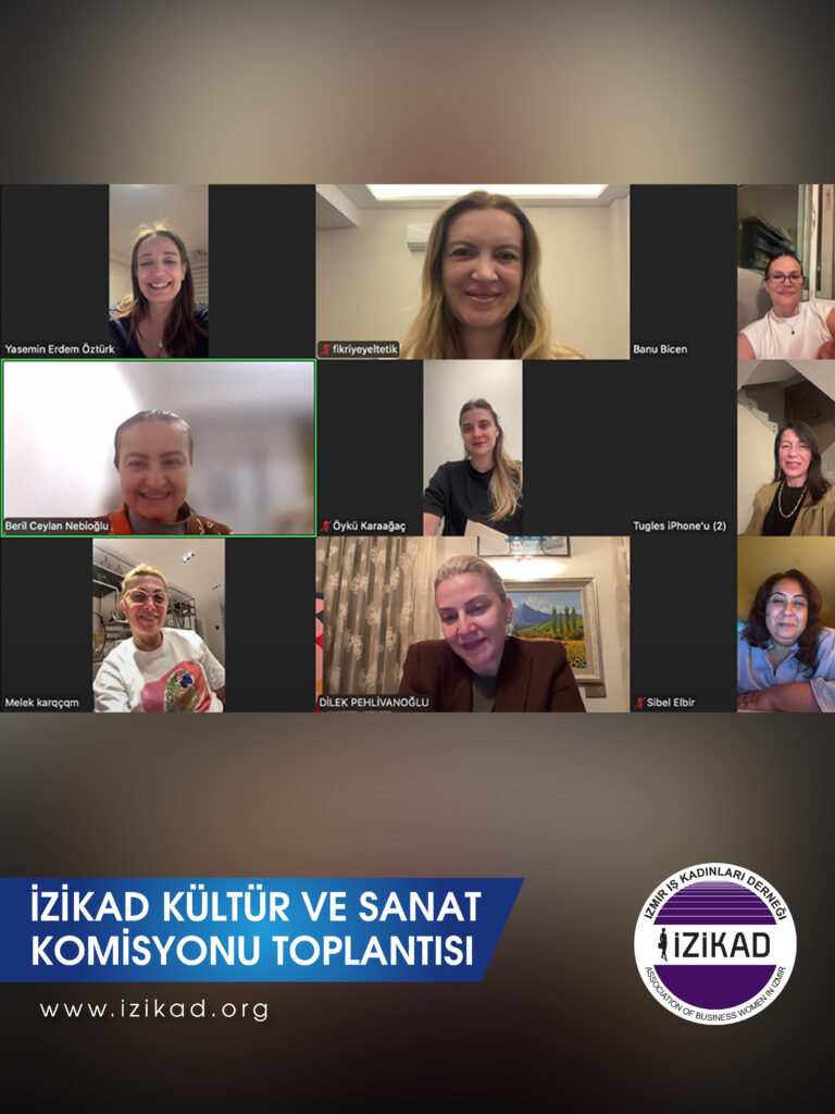 İZİKAD KÜLTÜR VE SANAT KOMİSYONU TOPLANTISI