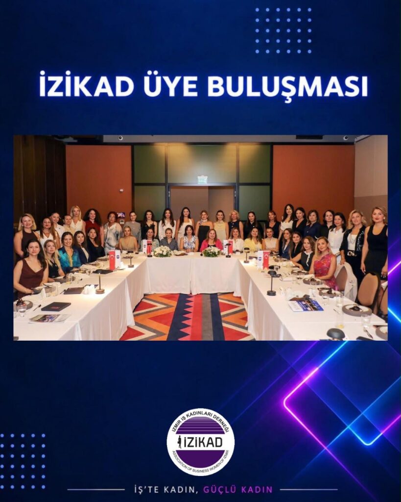 İZİKAD ÜYE BULUŞMASI